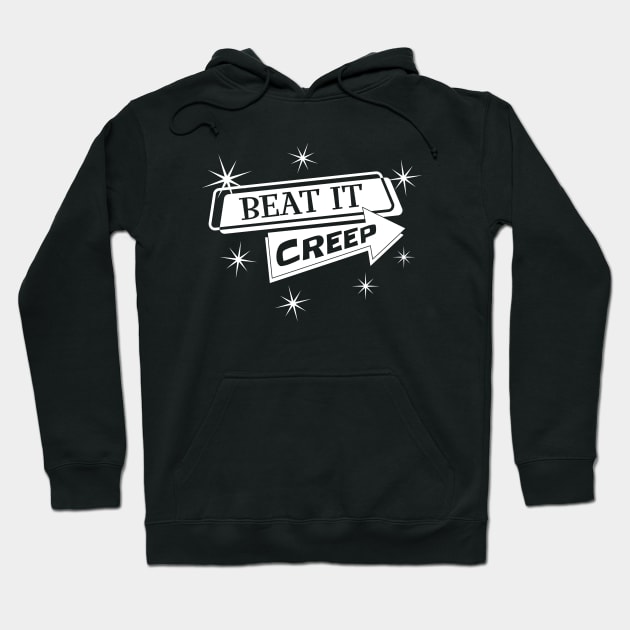 Beat It Creep Hoodie by SunGraphicsLab
